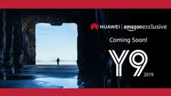 Huawei Y9 (2019) India launch confirmed: Will be available exclusively on Amazon