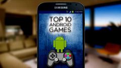 10 highly rated games for Android