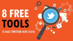 8 free tools to make Twitter more useful