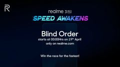 Realme 3 Pro will be up for pre-order ahead of April 22 launch
