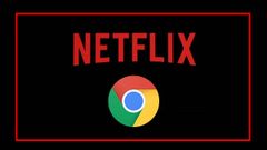 How to fix ‘Netflix Not Working On Chrome’ issue