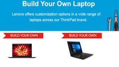 How To Build A Custom Lenovo ThinkPad Laptop Matching Your Specific Needs