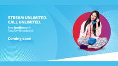 Tata Sky Broadband Teases Upcoming Free Unlimited Landline Services