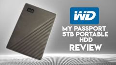 WD My Passport 5TB Portable Hard Drive Review: Huge Storage In Small Package