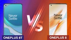 OnePlus 8T Vs OnePlus 8: Which Should You Pick And Why