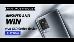 Amazon Vivo X60 Series Quiz: Here Are All Answers To Win Vivo X60 Pro Smartphone