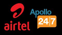 Airtel Partners With Apollo 24/7 To Offer Digital Healthcare Services To Gold & Platinum Users