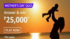 Amazon Mother’s Day Quiz Answers: Here's Your Chance To Bag Rs. 25,000 Amazon Pay Balance