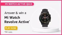 Amazon Mi Watch Active Quiz Answers: Win Mi Watch Revolve Active