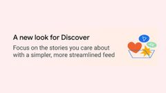 Google Discover Design Overhauled For Android 12-Powered Devices
