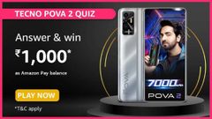 Amazon Tecno Pova 2 Quiz Answers: Win Rs. 1,000