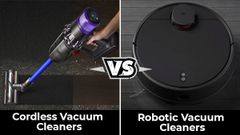 Cordless Vacuum Cleaners Vs Robotic Vacuum Cleaners: Which One You Should Buy & Why?