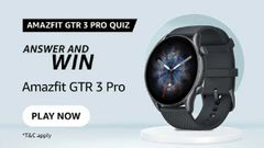 Amazon Amazfit GTR 3 Pro Quiz Answers: Win Free Smartwatch