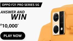 Amazon Oppo F21 Pro 5G Quiz Answers: Win Rs. 10,000