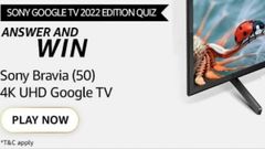 Amazon Sony Google TV 2022 Edition Quiz Answers: Win Sony 4K UHD Google TV