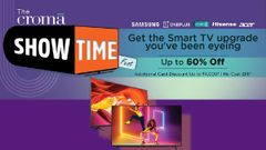 Croma Show Time Fest Sale: Discounts Offers On Best 32-Inch, 42-Inch, 50-Inch, 55-Inch Smart TVs