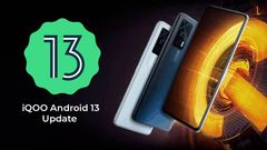 iQOO Releases Android 13 Roadmap: Is It Worth Upgrading From Android 12?
