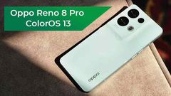 Oppo Reno 8 Pro, Reno 8 To Get ColorOS 13 Stable On November 8: Should You Upgrade?