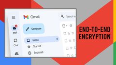 Google Switching On End-To-End Encryption In Gmail On The Web