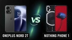 OnePlus Nord 2T Vs Nothing Phone 1: Design, Display, Features Compared