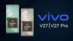 Vivo V27, V27 Pro India Price And Chipsets Of Global Variant Leak