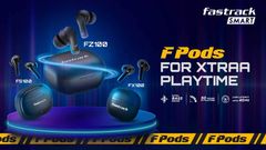 Fastrack Smart Unveils FPods: Affordable TWS with Extra Bass and Long Battery Life