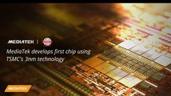 MediaTek Develops First 3nm Chip in Collaboration With TSMC, Set for Mass Production in 2024