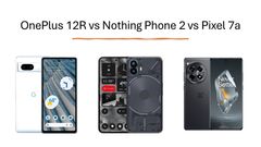 OnePlus 12R vs Nothing Phone 2 vs Pixel 7a: Which is the Best Smartphone Under Rs 40,000 in India?