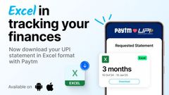 Want to Track Your UPI Expenses? Here's How to Download Your Paytm UPI Statement in Excel