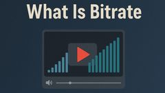 What Is Bitrate—and Why It Affects Your Video Upload Quality