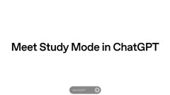 OpenAI Launches Study Mode in ChatGPT: Here’s How it Works and What it Does