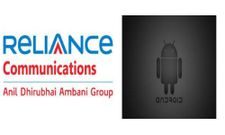 ಗೂಗಲ್ ಆಂಡ್ರಾಯ್ಡ್ ಜೊತೆ ಕೈ ಜೋಡಿಸಿದ ಅಂಬಾನಿ