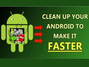 ಆಂಡ್ರಾಯ್ಡ್ ಫೋನ್‌ ಕ್ಲೀನ್ ಮಾಡಿ ವೇಗಗೊಳಿಸುವುದು ಹೇಗೆ? ಕೇವಲ 5 ಹಂತಗಳು
