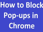 ಗೂಗಲ್ ಕ್ರೋಮ್‌ನಲ್ಲಿ ಮೂಡುವ ಪಾಪ್-ಅಪ್‌ ಬ್ಲಾಕ್ ಮಾಡುವುದು ಹೇಗೆ?