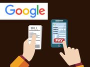 ಕ್ಷಿಪ್ರ ಪಾವತಿಗಾಗಿ ಬರಲಿದೆ ಗೂಗಲ್ ನ ಹೊಸ 'ಪೇ ವಿತ್ ಗೂಗಲ್'!