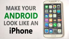 ಆಂಡ್ರಾಯ್ಡ್ ಫೋನನ್ನು ಐಫೋನ್ ಮಾಡಿಕೊಳ್ಳುವುದು ಹೇಗೆ..?