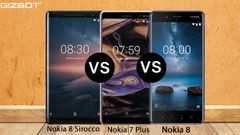 ನೋಕಿಯಾ 8 ಸಿರೋಕ್ಕೋ vs ನೋಕಿಯಾ 7 ಪ್ಲಸ್ vs ನೋಕಿಯಾ 8 : ಯಾವುದು ಉತ್ತಮ?