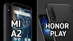ಶಿಯೋಮಿ 'ಎಂಐ ಎ2' VS 'ಹಾನರ್ ಪ್ಲೇ'..ಯಾವ ಸ್ಮಾರ್ಟ್‌ಪೋನ್ ಬೆಸ್ಟ್?