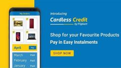 ಕಾರ್ಡ್‌ಲೆಸ್ ಕ್ರೆಡಿಟ್ ಹಣಕಾಸು ಆಯ್ಕೆ ನೀಡಿದ ಫ್ಲಿಪ್‌ಕಾರ್ಟ್..!