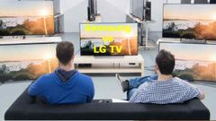 ಎಲ್‌ಜಿ v/s ಸ್ಯಾಮ್‌ಸಂಗ್‌ ಸ್ಮಾರ್ಟ್‌ಟಿವಿ ; ಖರೀದಿಗೆ ಯಾವುದು ಬೆಸ್ಟ್‌!