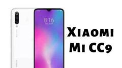 ಶಿಯೋಮಿ 'ಮಿ ಸಿಸಿ 9'ಸ್ಮಾರ್ಟ್‌ಫೋನಿಗೆ ಮೊಬೈಲ್ ಜಗತ್ತು ಫಿದಾ!