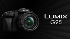 ಭಾರತದಲ್ಲಿ ಪ್ಯಾನಸೋನಿಕ್ 'ಲುಮಿಕ್ಸ್‌ G95' ಕ್ಯಾಮೆರಾ ಲಾಂಚ್!.ಸೂಪರ್ ಫೀಚರ್ಸ್!
