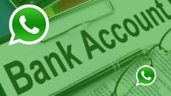 ಬ್ಯಾಂಕ್ ಖಾತೆ ತೆರೆಯಲು ವಾಟ್ಸ್ ಆಪ್ ನಲ್ಲಿ ಅವಕಾಶ