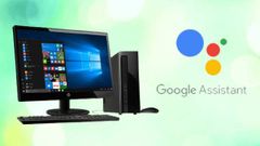 ಗೂಗಲ್ ಅಸಿಸ್ಟಂಟ್‌ನಿಂದ ಪಿಸಿ ಕಂಟ್ರೋಲ್ ಮಾಡುವುದು ಹೇಗೆ ಗೊತ್ತೆ?