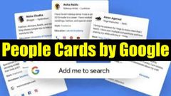 ಬಳಕೆದಾರರ ಹೆಸರು ಹೈಲೆಟ್‌ ಮಾಡಲು ಗೂಗಲ್‌ನಿಂದ ಪೀಪಲ್ ಕಾರ್ಡ್ಸ್‌ ಲಾಂಚ್‌!