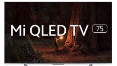 ಭಾರತದ ಮಾರುಕಟ್ಟೆಯಲ್ಲಿ ಶಿಯೋಮಿ ಮಿ QLED TV 75 ಸ್ಮಾರ್ಟ್‌ಟಿವಿ ಅನಾವರಣ!