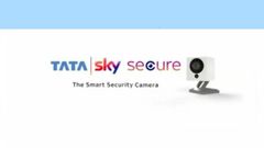 ಸದ್ಯದಲ್ಲೇ ಟಾಟಾಸ್ಕೈನಿಂದ ಬಳಕೆದಾರರಿಗೆ ಸೆಕ್ಯುರಿಟಿ ಕ್ಯಾಮೆರಾ; 99ರೂ. ಶುಲ್ಕ!