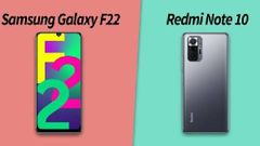 ಸ್ಯಾಮ್‌ಸಂಗ್ ಗ್ಯಾಲಕ್ಸಿ F22 VS ರೆಡ್ಮಿ ನೋಟ್ 10: ಯಾವುದು ಉತ್ತಮ ಆಯ್ಕೆ?
