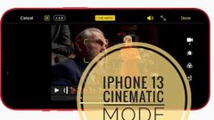 ಹೊಸ ಐಫೋನ್‌ 13ನಲ್ಲಿದೆ ಸಿನಿಮಾಮೋಡ್ ಫೀಚರ್; ಏನಿದರ ಸ್ಪೆಷಲ್!