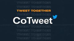 ಬಳಕೆದಾರರಿಗೆ ಕೋ ಟ್ವೀಟ್ಸ್‌ ಫೀಚರ್ಸ್‌ ಪರಿಚಯಿಸಿದ ಟ್ವಿಟರ್? ವಿಶೇಷತೆ ಏನು?